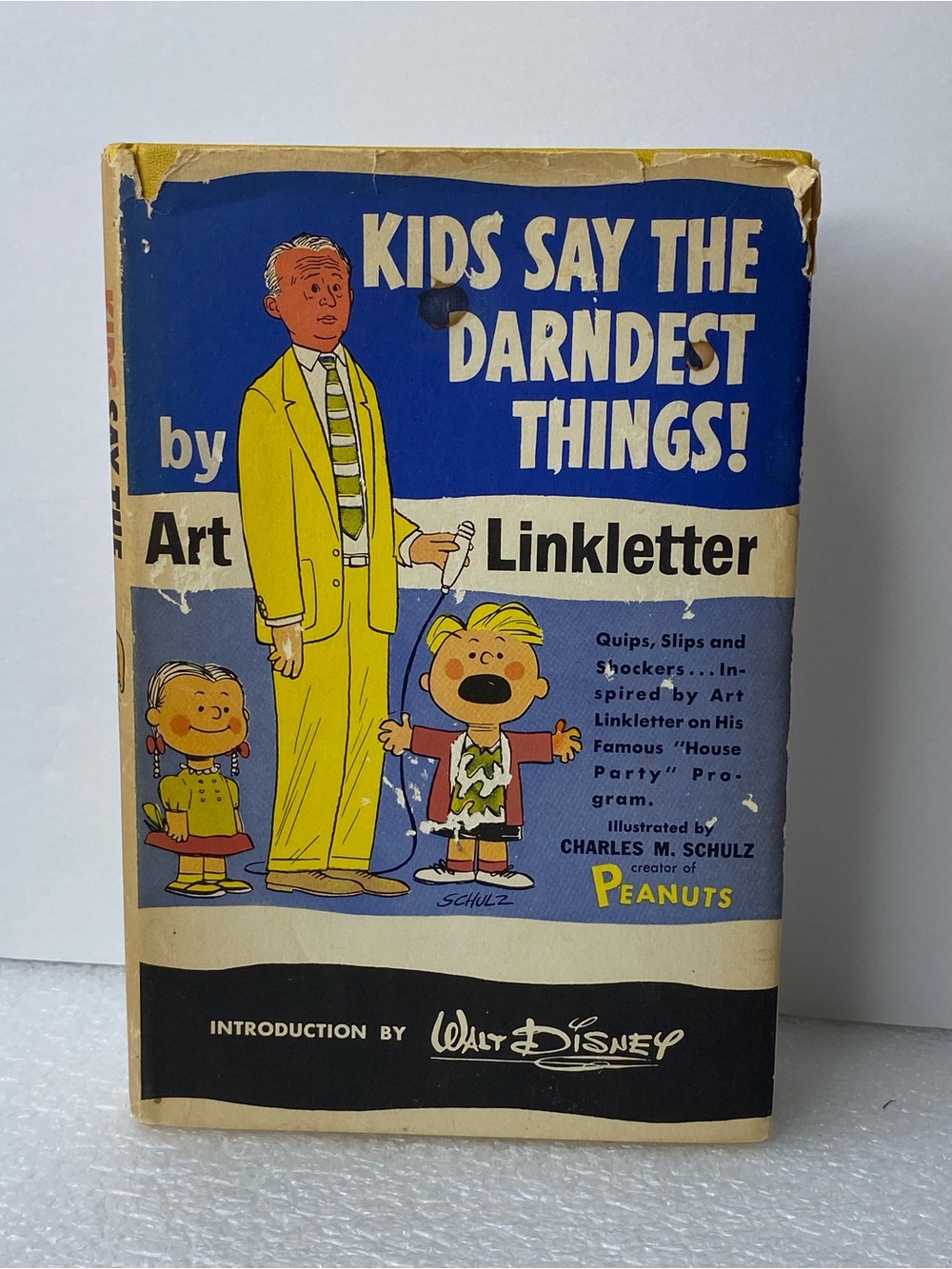 Kids Say the Darndest Things! Art Linkletter 1957
Hardcover DJ Illus Schulz